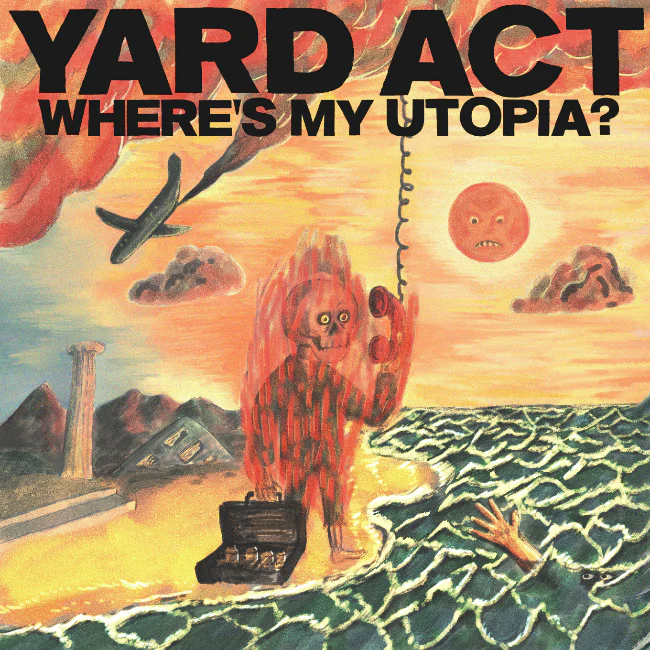 Download Yard Act: Where’s My Utopia? Album Leak 2024